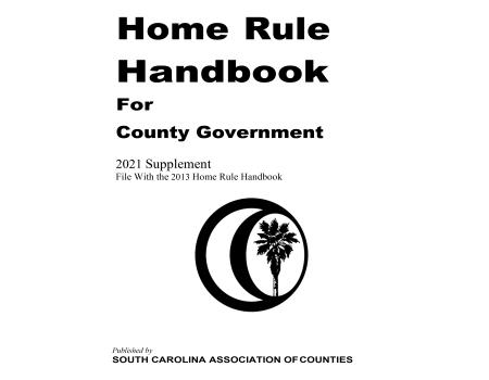 Home Rule Handbook for County Government - 2021 Supplement