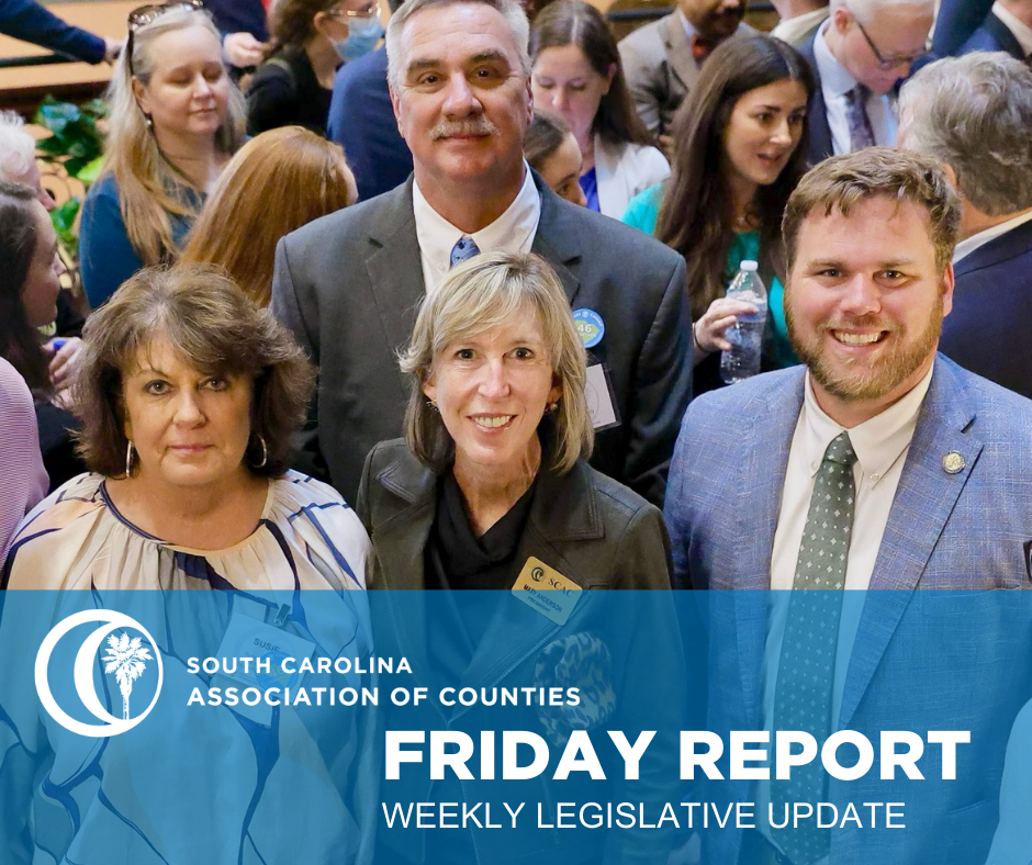 The South Carolina Association Friday Report overlayed in front of an image of county leaders at the State House.