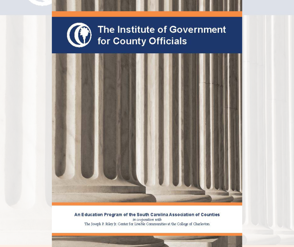 Cover page for The Institute of Government for County Officials showing classical architectural columns, an education program of the South Carolina Association of Counties.